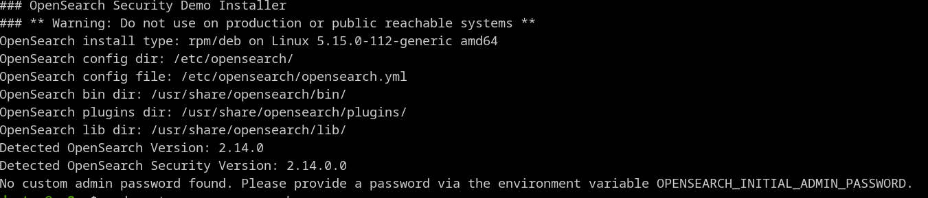 Opensearch 2.14 - Installation OPENSEARCH_INITIAL_ADMIN_PASSWORD not working Ubuntu